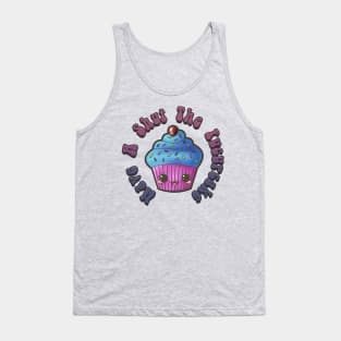 Have A Shut The Fucupcake Tank Top